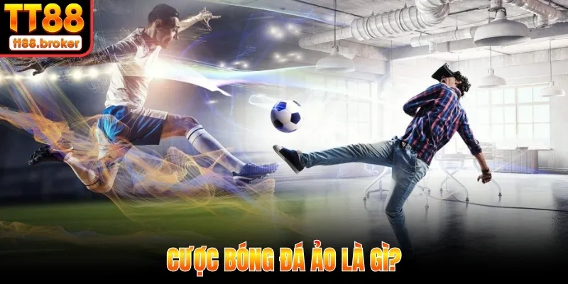 Cược bóng đá ảo