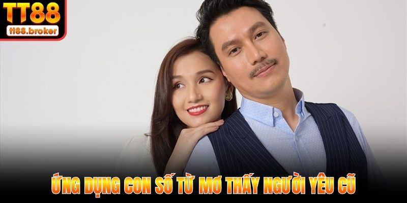 mơ thấy người yêu cũ